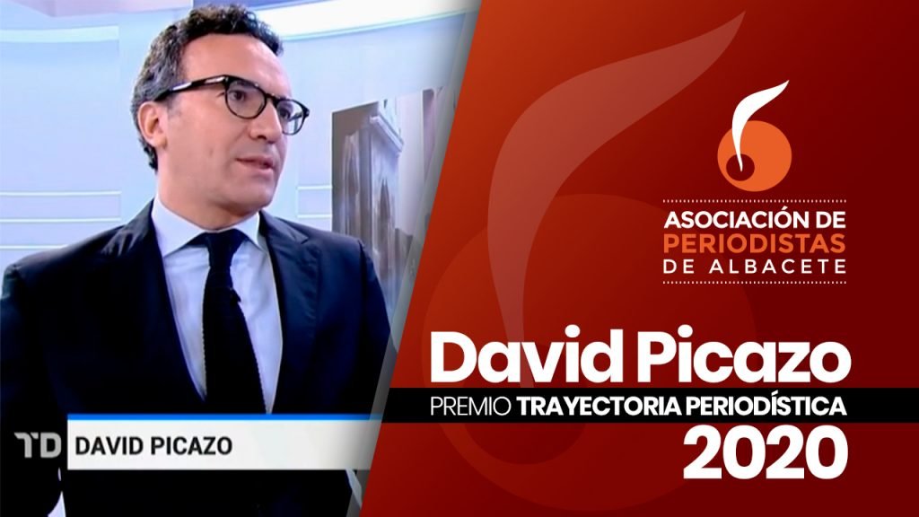 DAVID PICAZO, PREMIO TRAYECTORIA PERIODÍSTICA 2020