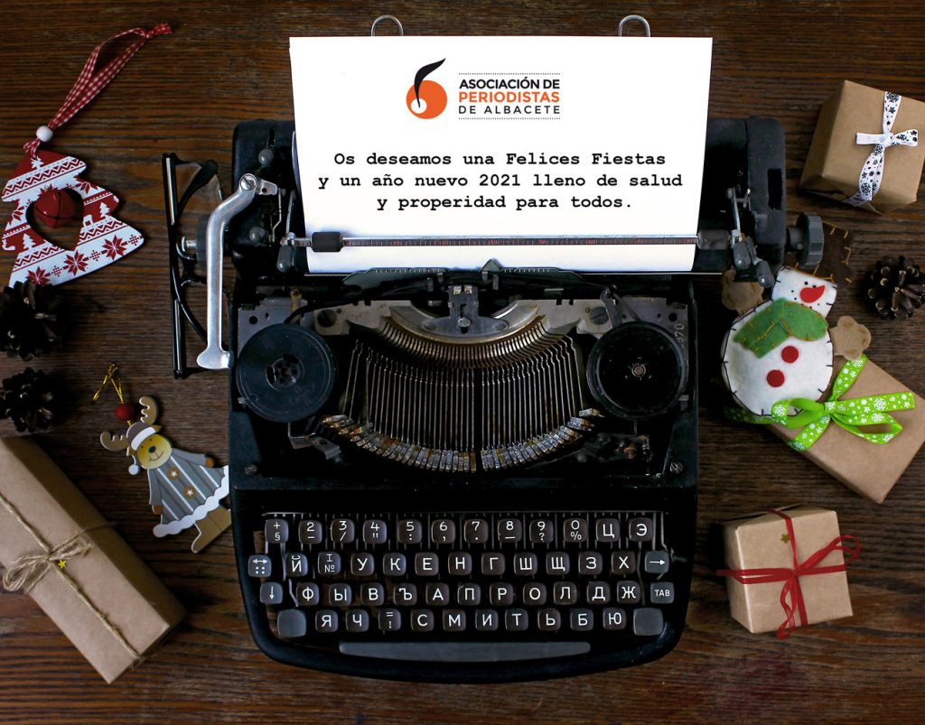 La Asociación de Periodistas de Albacete os desea Felices Fiestas y un año nuevo 2021 lleno de salud y prosperidad para todos.