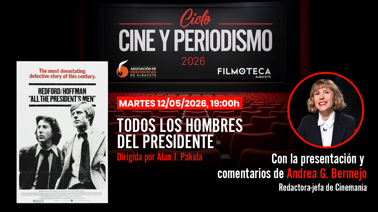 Andrea G. Bermejo, redactora jefa de Cinemanía, inaugura las jornadas de ‘Cine y Periodismo’ con la presentación de ‘Todos los hombres del presidente’