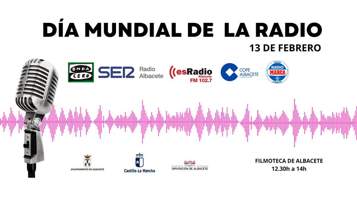 Las emisoras de radio de Albacete se unen para conmemorar el Día Mundial de la Radio